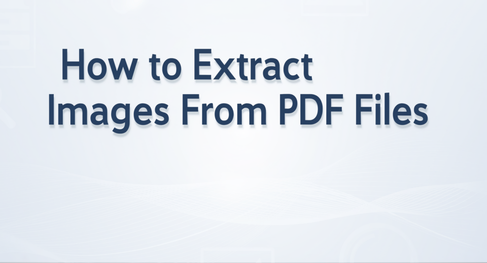 extract images from pdf, pdf image extractor, extract photos from pdf, save images from pdf, pdf to image extractor, extract pictures from pdf online, pdf image extraction tool, download images from pdf, pdf image converter, extract pdf images free